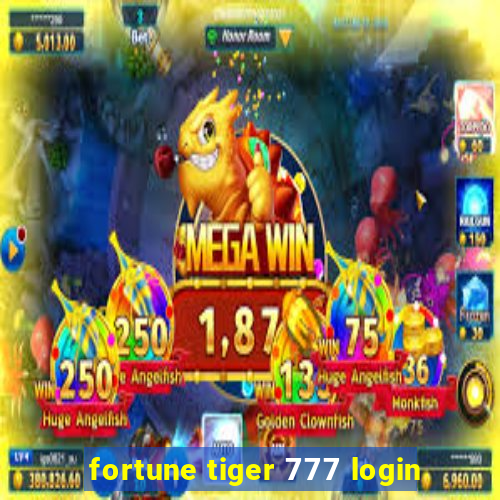 fortune tiger 777 login